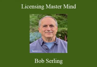 Bob Serling – Licensing Master Mind