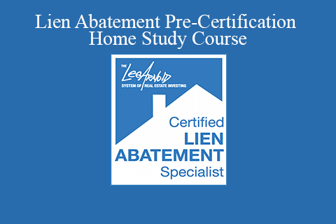 Lien Abatement – Pre-Certification Home Study Course