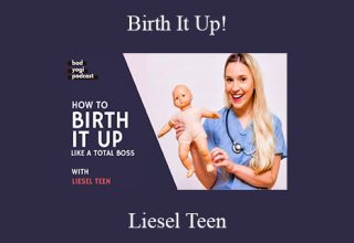 Liesel Teen – Birth It Up!