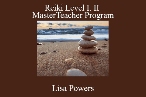 Lisa Powers – Reiki Level I. II And MasterTeacher Program