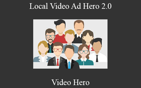 Video Hero – Local Video Ad Hero 2.0