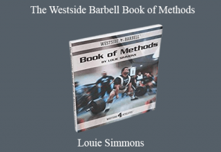 Louie Simmons – The Westside Barbell Book of Methods