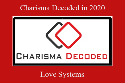 Love Systems – Charisma Decoded in 2020