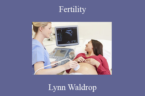 Lynn Waldrop – Fertility