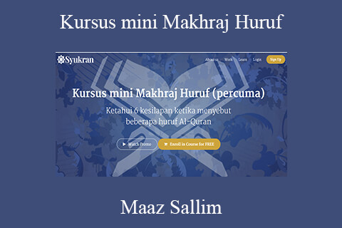 Maaz Sallim – Kursus mini Makhraj Huruf