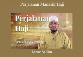 Maaz Sallim – Perjalanan Manasik Haji