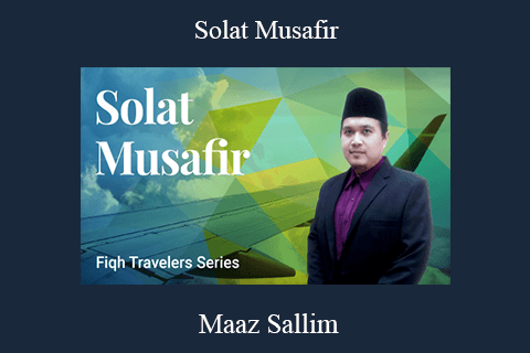 Maaz Sallim – Solat Musafir