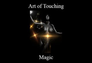 Magic – Art of Touching