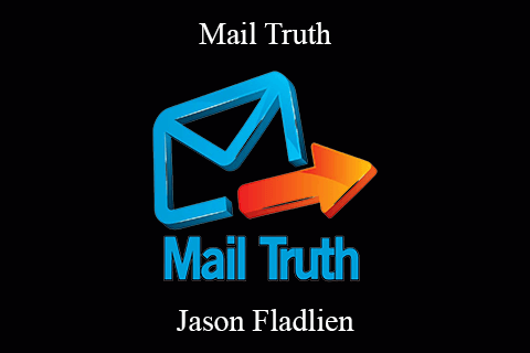 Jason Fladlien – Mail Truth