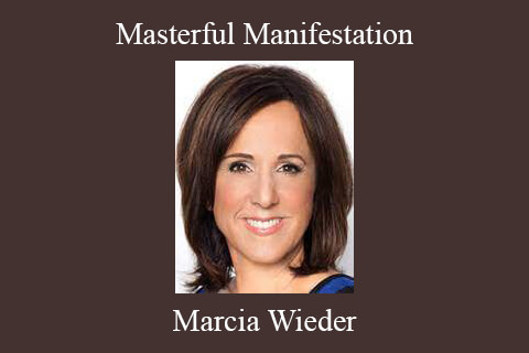 Marcia Wieder – Masterful Manifestation