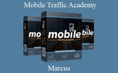 Marcus – Mobile Traffic Academy