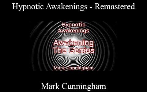 Mark Cunningham – Hypnotic Awakenings – Remastered