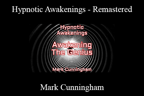 Mark Cunningham – Hypnotic Awakenings – Remastered