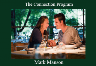 Mark Manson – The Connection Program