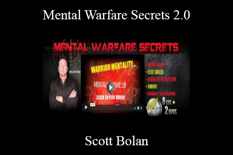 Scott Bolan – Mental Warfare Secrets 2.0