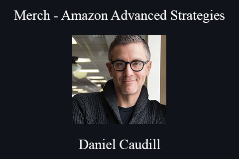 Daniel Caudill – Merch – Amazon Advanced Strategies