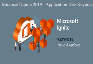 Microsoft Ignite 2019 – Application Dev Keynote