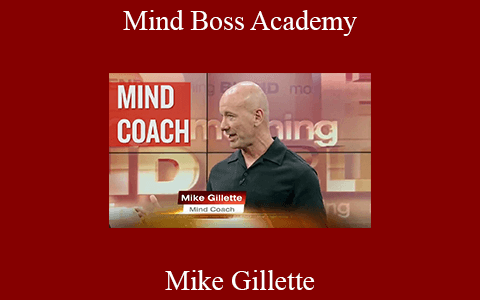 Mike Gillette – Mind Boss Academy