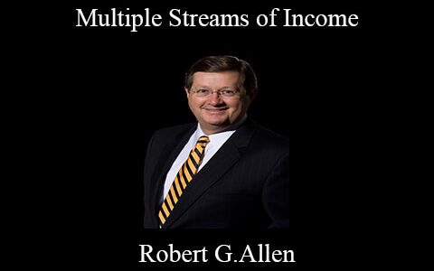 Robert G.Allen – Multiple Streams of Income