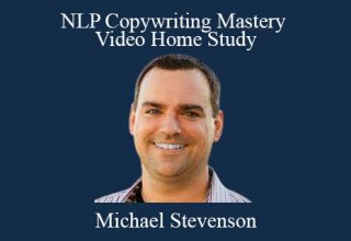 Michael Stevenson – NLP Copywriting Mastery Video Home Study