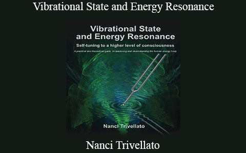 Nanci Trivellato – Vibrational State and Energy Resonance