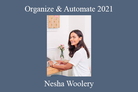 Nesha Woolery – Organize & Automate 2021