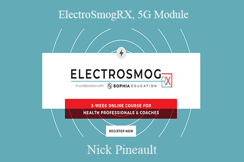 Nick Pineault – ElectroSmogRX