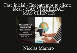 Nicolas Marrero – Fase inicial – Encontremos tu cliente ideal – MÁS VISIBILIDAD MÁS CLIENTES