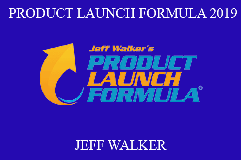 JEFF WALKER – PRODUCT LAUNCH FORMULA 2019