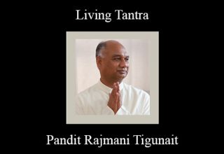 Pandit Rajmani Tigunait – Living Tantra