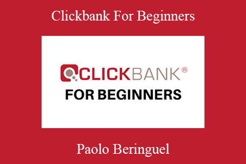 Paolo Beringuel – Clickbank For Beginners