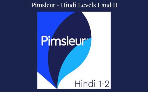 Pimsleur – Hindi Levels I and II