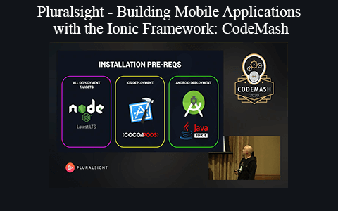 Pluralsight – Building Mobile Applications with the Ionic Framework: CodeMash