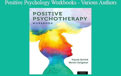 Positive Psychology Workbooks – Various Authors