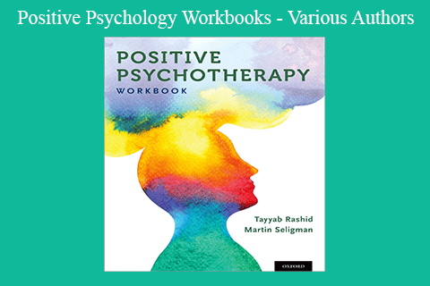 Positive Psychology Workbooks – Various Authors