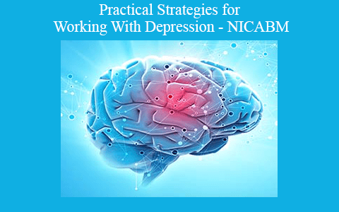 NICABM – Practical Strategies for Working With Depression