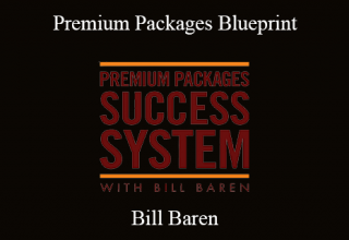 Bill Baren – Premium Packages Blueprint