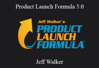 Jeff Walker – Product Launch Formula 5.0