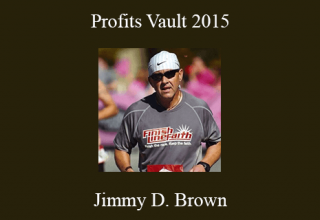 Jimmy D. Brown – Profits Vault 2015