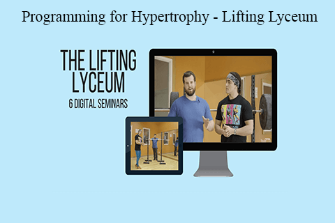 Programming for Hypertrophy – Lifting Lyceum