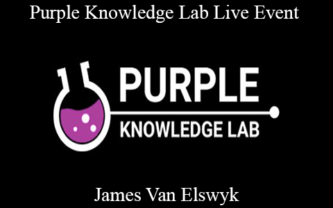 James Van Elswyk – Purple Knowledge Lab Live Event