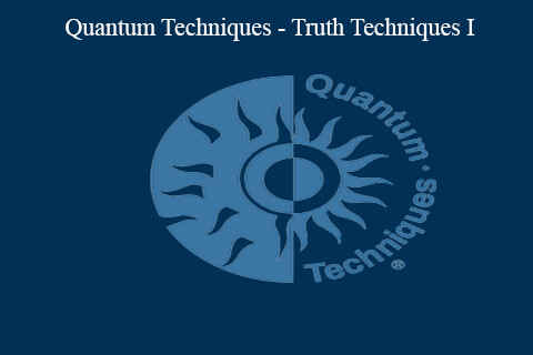 Quantum Techniques – Truth Techniques I