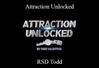 RSD Todd – Attraction Unlocked