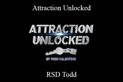 RSD Todd – Attraction Unlocked