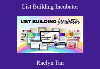 Raelyn Tan – List Building Incubator