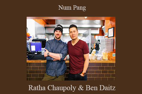 Ratha Chaupoly & Ben Daitz – Num Pang