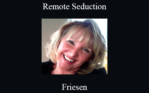 Wendi Friesen – Remote Seduction