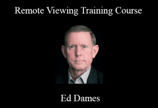 Ed Dames – Remote Viewing Training Course