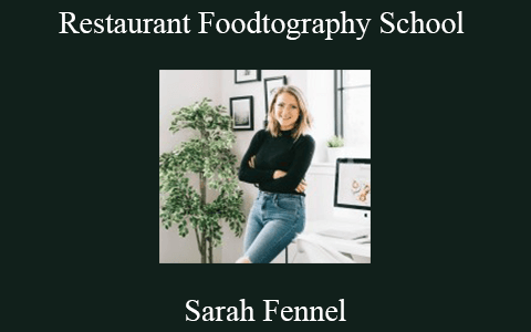 Sarah Fennel – Restaurant Foodtography