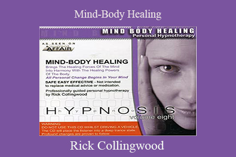 Rick Collingwood – Mind-Body Healing